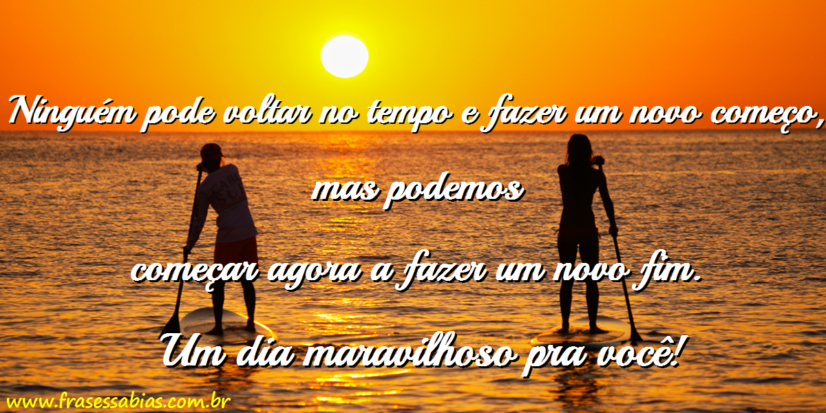 Frases Sábias – Frases de Bom Dia Frases Sábias – Frases de Bom Dia